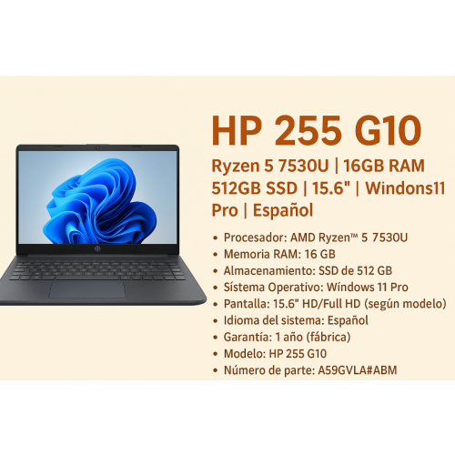 HP 255 G10 | Ryzen 5 7530U | 16GB RAM | 512GB SSD | 15.6” | Windows 11 Pro | Español